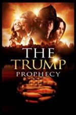 Watch The Trump Prophecy Vumoo