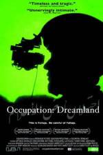 Watch Occupation Dreamland Vumoo