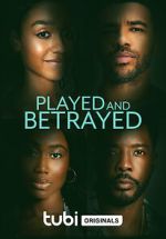 Watch Played and Betrayed Movie25