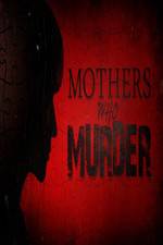 Watch Mothers Who Murder Vumoo