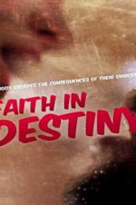 Watch Faith in Destiny Vumoo