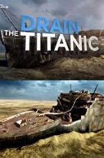 Watch Drain the Titanic Vumoo