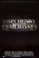 Watch John Henry and the Railroad Vumoo