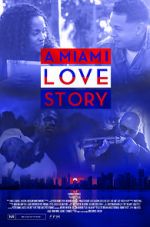 Watch A Miami Love Story Vumoo