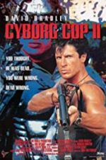 Watch Cyborg Cop II Vumoo