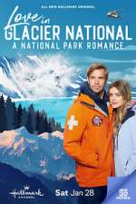 Watch Love in Glacier National: A National Park Romance Vumoo