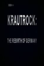 Watch Krautrock The Rebirth of Germany Vumoo