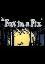 Watch A Fox in a Fix (Short 1951) Vumoo