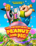 Watch The Adventures of Peanut and Pig Vumoo