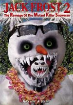 Watch Jack Frost 2: Revenge of the Mutant Killer Snowman Vumoo