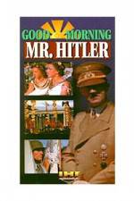 Watch Good Morning Mr Hitler Vumoo