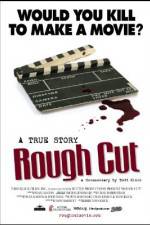 Watch Rough Cut Vumoo