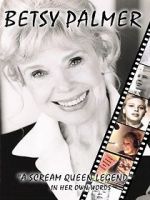 Watch Betsy Palmer: A Scream Queen Legend Vumoo