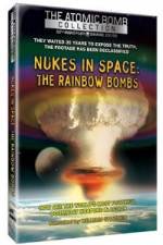Watch Nukes in Space - The Rainbow Bombs Vumoo