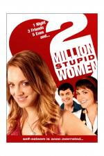 Watch Two Million Stupid Women Vumoo