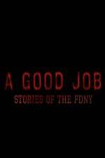 Watch A Good Job: Stories of the FDNY Vumoo