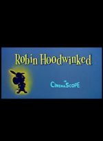 Watch Robin Hoodwinked Vumoo