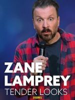 Watch Zane Lamprey: Tender Looks (TV Special 2022) Vumoo