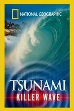 Watch National Geographic: Tsunami - Killer Wave Vumoo