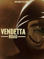 Watch Vendetta Road Vumoo