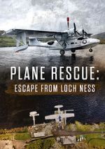 Watch Escape from Loch Ness: Plane Rescue Vumoo