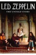 Watch Led Zeppelin The Untold Story Vumoo