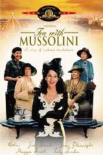 Watch Tea with Mussolini Vumoo