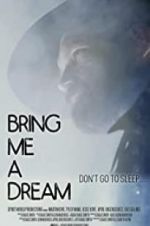 Watch Bring Me a Dream Vumoo