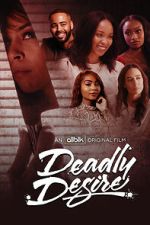 Watch Deadly Desire Vumoo