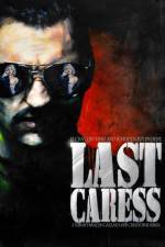 Watch Last Caress Vumoo