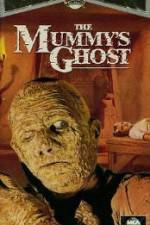 Watch The Mummys Ghost Vumoo