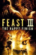 Watch Feast III: The Happy Finish Vumoo