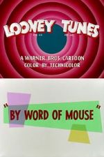 Watch By Word of Mouse (Short 1954) Vumoo