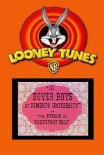 Watch The Dover Boys at Pimento University or the Rivals of Roquefort Hall (Short 1942) Vumoo