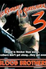 Watch No Retreat, No Surrender 3: Blood Brothers Vumoo