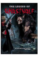 Watch The Legend of Ghostwolf Vumoo