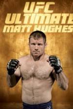 Watch UFC Ultimate Matt Hughes Vumoo