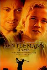 Watch A Gentleman's Game Vumoo