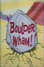 Watch Boulder Wham! Vumoo