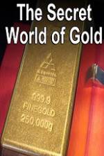 Watch The Secret World of Gold Vumoo