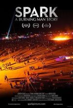 Watch Spark: A Burning Man Story Vumoo