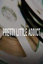 Watch Pretty Little Addict Vumoo