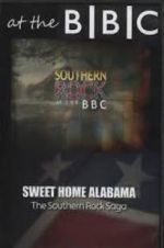 Watch Sweet Home Alabama: The Southern Rock Saga Vumoo