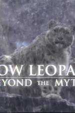 Watch Snow Leopard- Beyond the Myth Vumoo