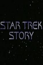Watch The Star Trek Story Vumoo