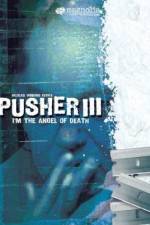 Watch Pusher 3 Vumoo
