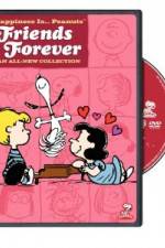 Watch Happiness Is Peanuts Friends Forever Vumoo