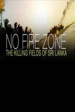 Watch No Fire Zone The Killing Fields of Sri Lanka Vumoo