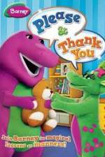 Watch Barney: Please And Thank You Vumoo