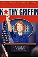 Watch Kathy Griffin: A Hell of a Story Vumoo